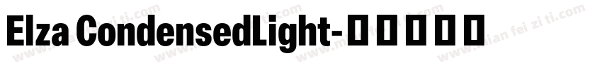 Elza CondensedLight字体转换